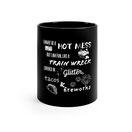 Hot Mess Black Mug