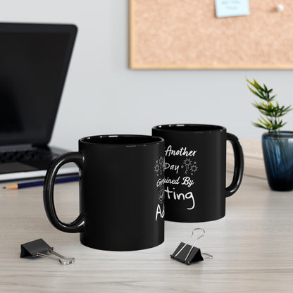 Day ruined by Adulting Black Mug