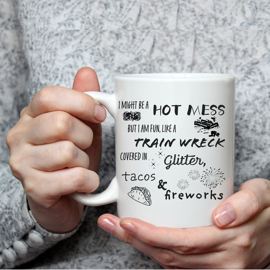 Hot Mess Ceramic Mug